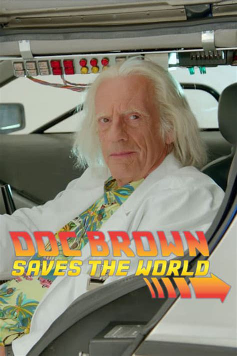 Back To The Future Doc Brown Saves The World 2015