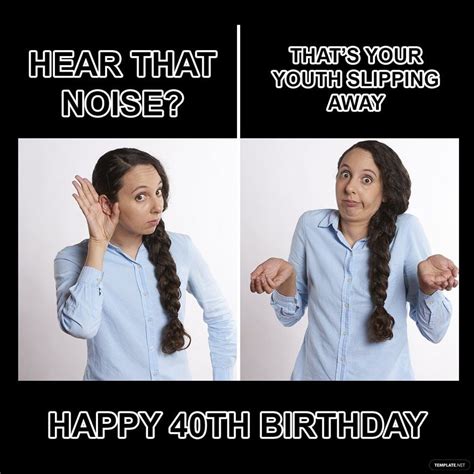 Happy 40th Birthday Meme For Her In   Png Illustrator Psd