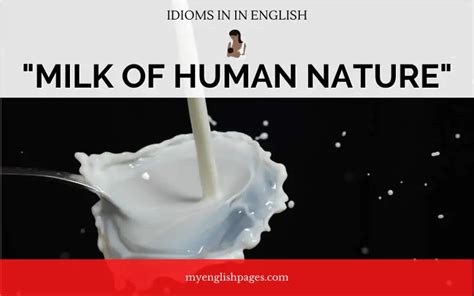 What Does The Milk Of Human Kindness Mean