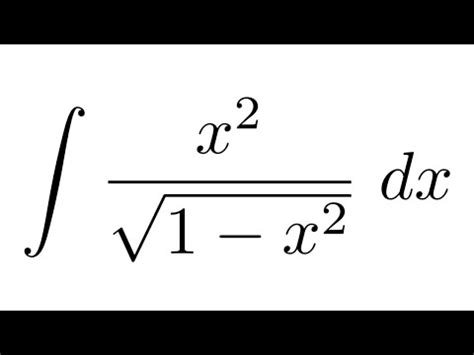 The picture you provide looks as if it has been generated by mathematica. Integral of x^2/sqrt(1-x^2) (substitution) - YouTube
