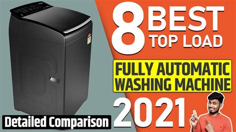 Best Top Load Washing Machine 2021 Best Top Load Washer Best Washing Machine Full Comparison