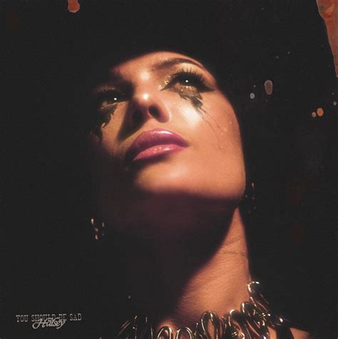 Capitol records released it on 01/10/2020 along with its music video, about which halsey wrote on twitter one day prior, xtina, gaga, carrie, and of course shania, this was one loaded with nods to badass idols. You Should Be Sad | Halsey Wiki | Fandom