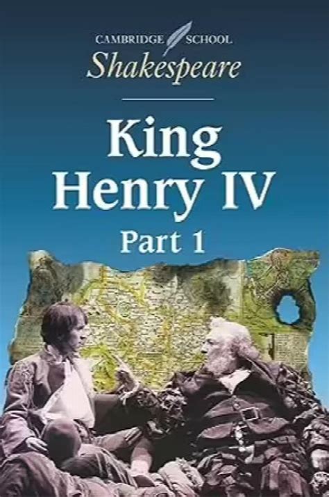 King Henry Iv Part 1 Cambridge School Shakespeare