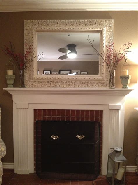 Love The Distressed Mirror Over The Fireplace Above Fireplace Decor