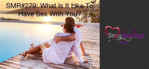 What Is It Like To Have Sex With You Official Site For Shannon