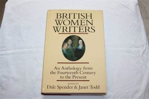 British Women Writers An Anthology From The Fourteenth Century To The