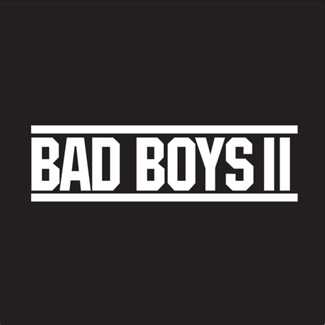 Bad Boys 2 Logo Vector Logo Of Bad Boys 2 Brand Free Download Eps Ai