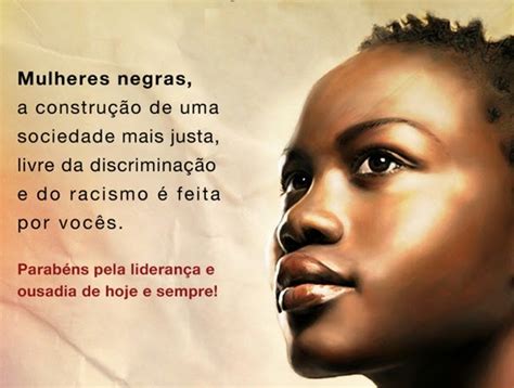 No brasil, a lei nº 12.987 de 2014 tornou o 25 . 25 de julho: Dia Internacional da Mulher Negra - Várzea do ...