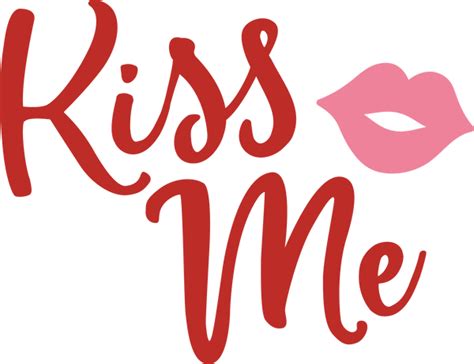 Kiss Me 2 Svg Cut File Snap Click Supply Co