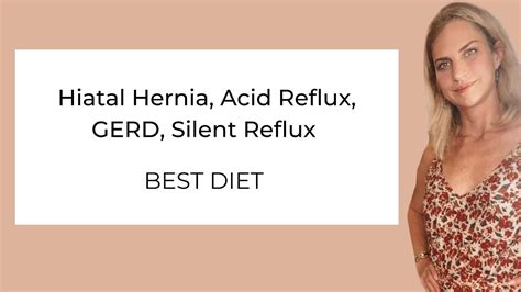 Best Diet For Hiatal Hernia Acid Reflux Gerd Youtube