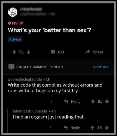 Whats Your Better Than Sex 9gag
