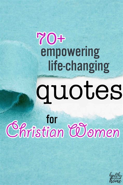 79 Life Changing Inspirational Quotes For Christian Women