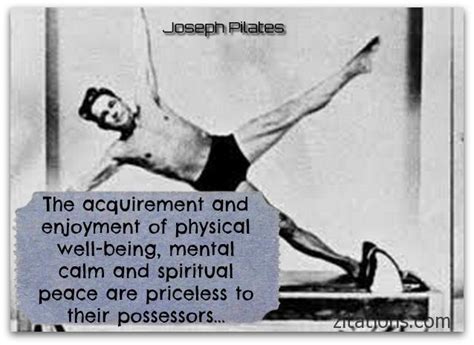 Joseph Pilates Quotes Top 10 Best Super Inspiring