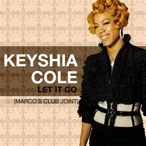 Love by keyshia cole is about her that was in a relationship with a guy,but they broke up because they had a few disagreements in life. Keyshia Cole - Let It Go Lyrics | Genius Lyrics
