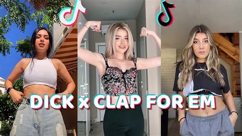 DICK X CLAP FOR EM TikTok Dance Challenge Compilation YouTube
