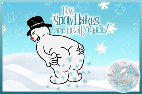 How Snowflakes Are Really Made Snowman Funny Quote Svg Files Etsy