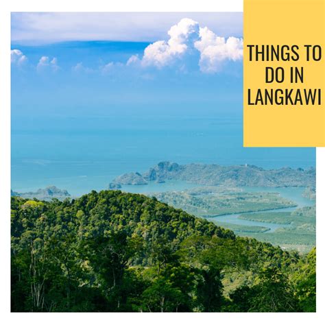 Things To Do In Langkawi