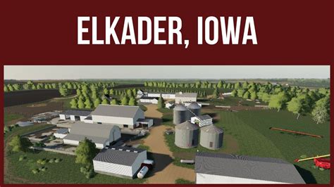 Farming Simulator 19 Map Review Elkader Iowa Youtube