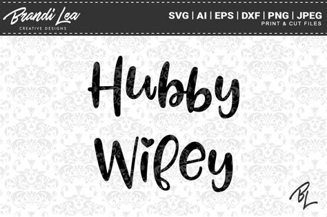 Wifey And Hubby Cutting Files Instant Download Digital Files Silhouette