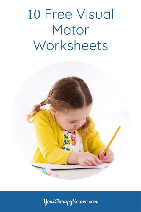 Visual Motor Activities 10 Free Worksheets To Print And Play Visual
