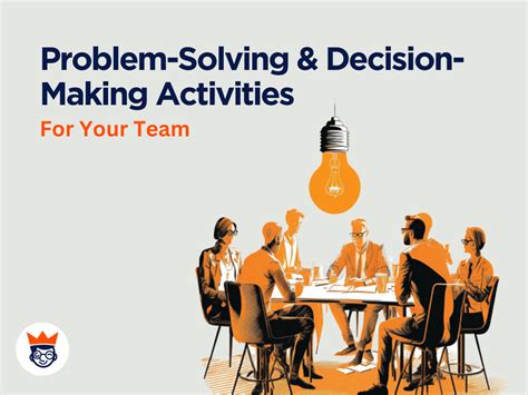 25 problem solving and decision making activities for your team to master