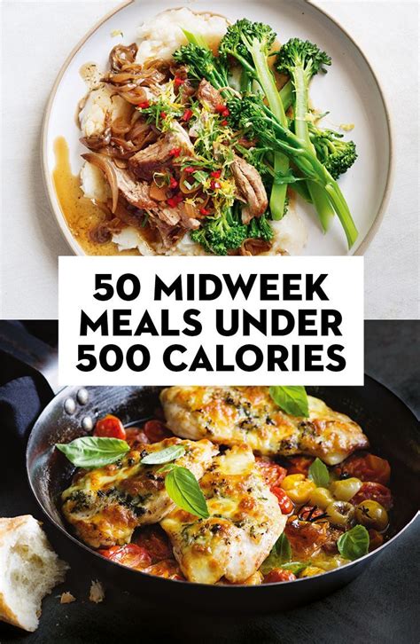 50 Midweek Meals Under 500 Calories Meals Under 500 Calories Dinners Under 500 Calories 500