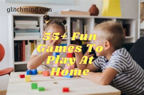 55 Fun Games To Play At Home That You Shouldnt Miss