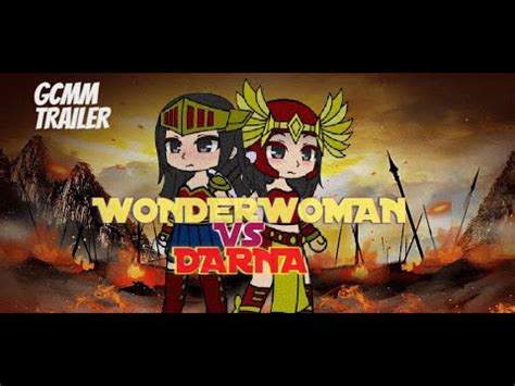 The Two Warriors Darna Vs Wonder Woman Official Gcmm Trailer Gachaminimovie Youtube
