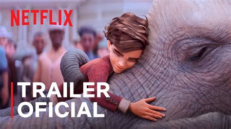A Elefanta Do Mágico Trailer Oficial Netflix Youtube