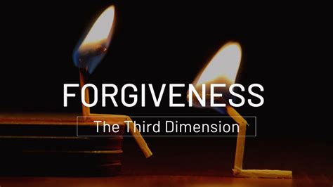 Forgiveness The Third Dimension St George Armenian Church
