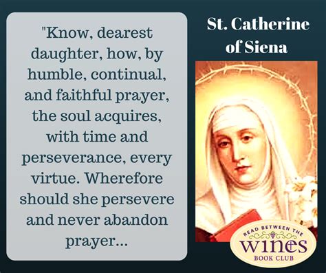 St Catherine ~ Humble Faithful Prayer Wine