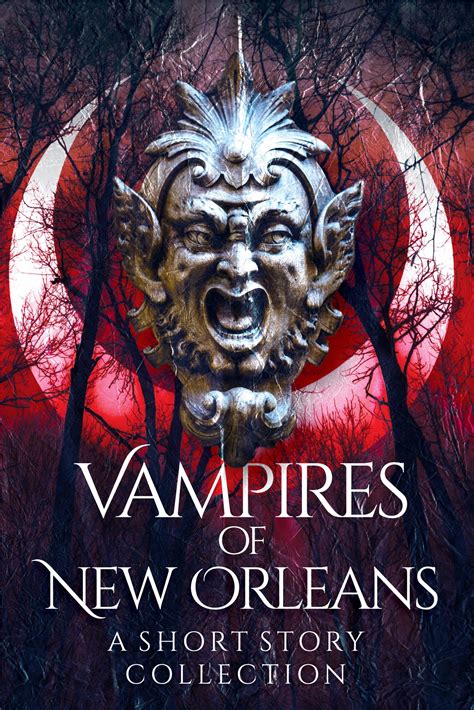 Vampires Of New Orleans Kate M Colby