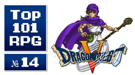 Top 101 Beste Rpgs Aller Zeiten 14 Dragon Quest V Ds 2009 Youtube