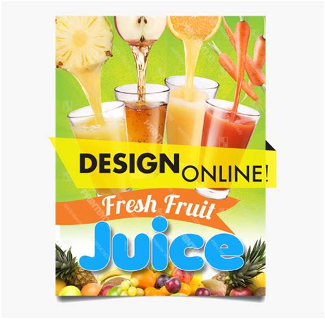 Fresh Juices Poster Hd Png Download Kindpng