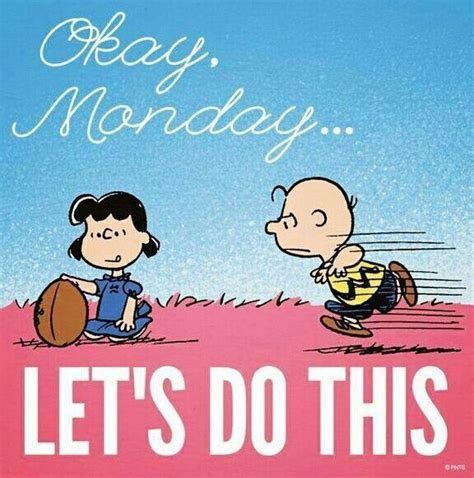 Happy Monday Monday Humor Snoopy Quotes Charlie Brown Snoopy
