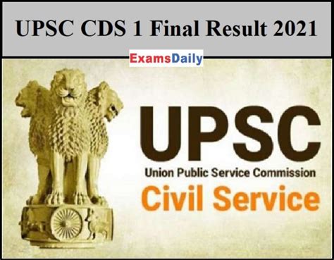 UPSC CDS 1 Final Result 2021 Released By The Board