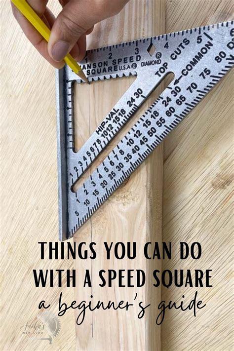 How To Use A Speed Square The Beginners Guide Anikas Diy Life