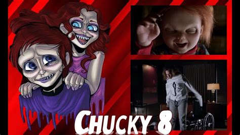 Where Is Glen And Glenda Why Chucky Took Nicas Body Chucky 8