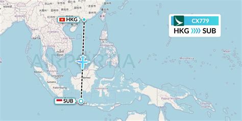 Cx779 Flight Status Cathay Pacific Hong Kong To Surabaya Cpa779