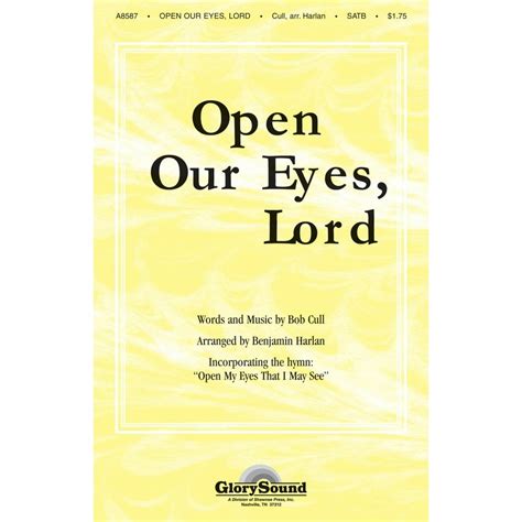 Shawnee Press Open Our Eyes Lord With Open My Eyes That I May See