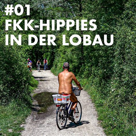 Fkk Hippies In Der Lobau Inselmilieu Reportage P Dcast Listen