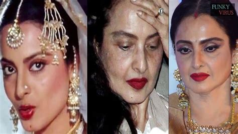 Watch Rekha Then And Now With And Without Makeup Youtube