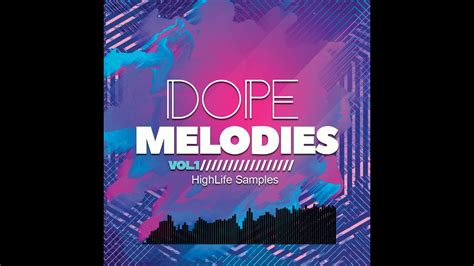 Highlife Samples Dope Melodies Vol 1 Youtube