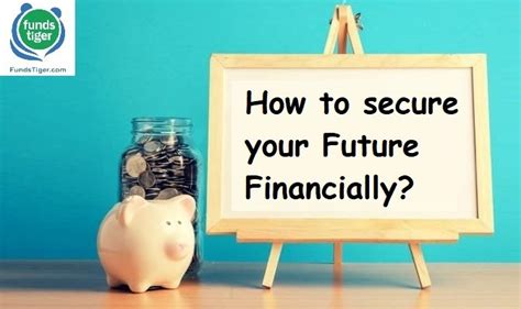 how to secure your future financially
