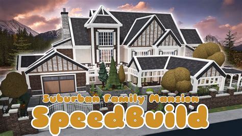 Bloxburg Suburban Family Mansion Full Speedbuild K Youtube