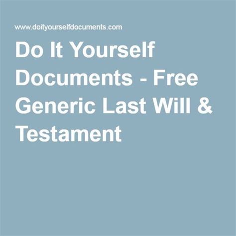 Easy to use word, excel and ppt templates. Do It Yourself Documents - Free Generic Last Will & Testament | Estate planning checklist, Last ...