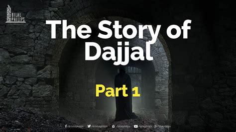 The True Story Of Dajjal Part 1 Youtube