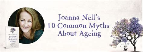 Joanna Nells Ten Common Myths About Ageing Hachette Australia