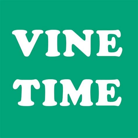 Vine Time Youtube