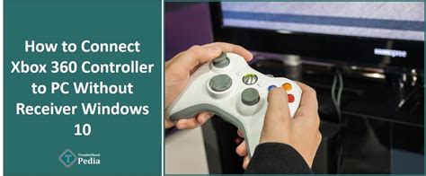 How To Connect Xbox 360 Controller To Pc Without Receiver Windows 10